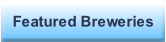 Featured Breweries.
